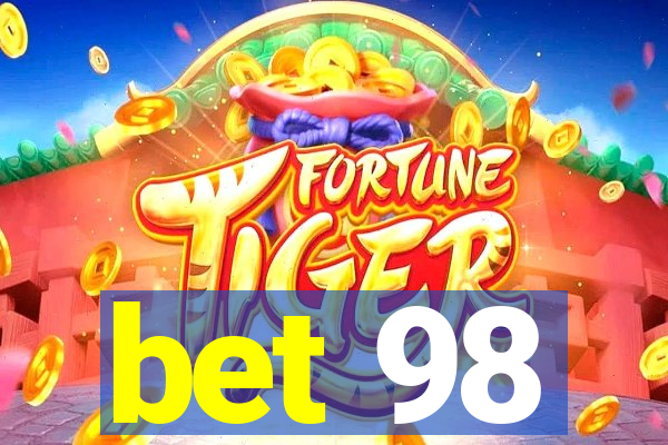 bet 98